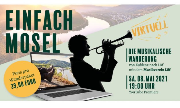 Veranstaltungstipp: Der Musikverein Löf präsentiert: „Einfach Mosel”