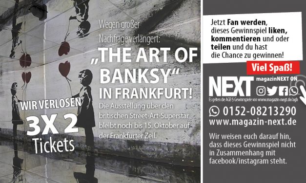 Verlosung, Ausstellung „The Art Of Banksy“