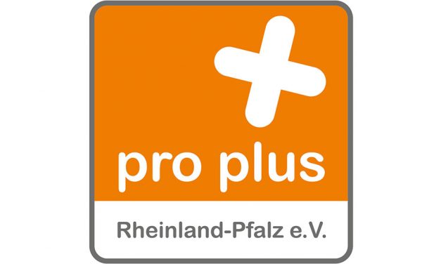 pro plus Rheinland-Pfalz e.V. gibt Hilfestellung im Leben