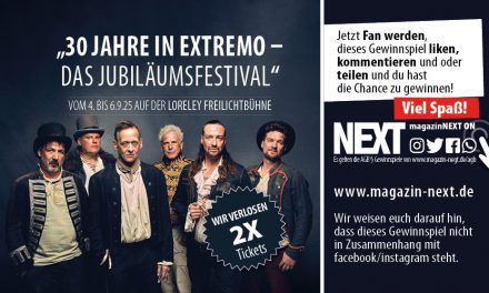 Verlosung, 30 Jahre in Extremo – das Jubiläumsfestival auf der Loreley