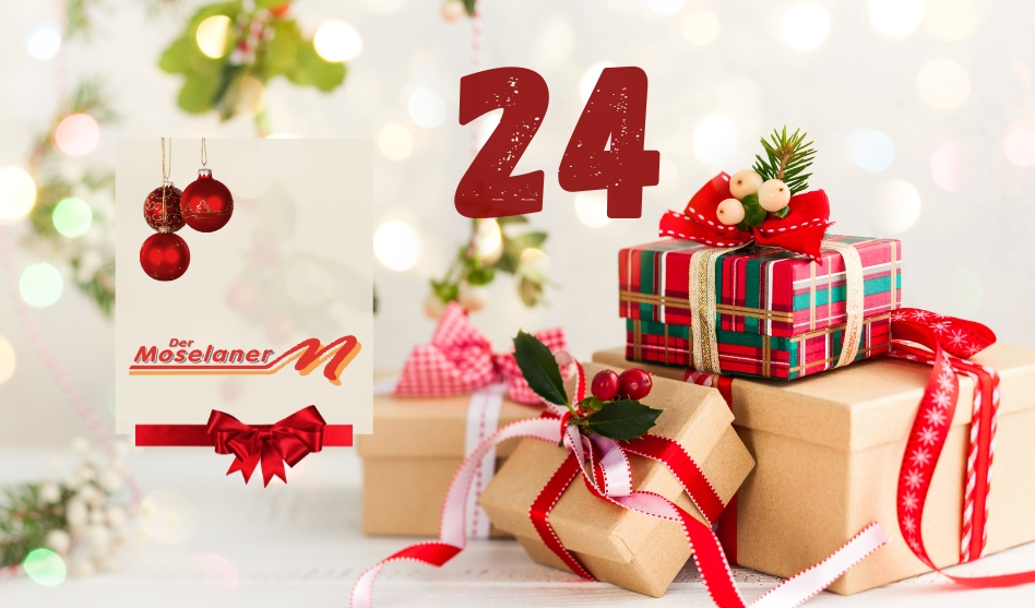 24.12. Adventskalender – TAG 24 – Der Moselaner – Du hast dir eine Reise verdient!