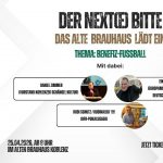 Der NEXT(e) bitte: Das Alte Brauhaus lädt ein Frühstückstalkshow zum Benefiz-Fußball am 25. April