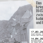 „Die Amis kommen!“ – Vortragsreihe zum Kriegsende im Mittelrheintal