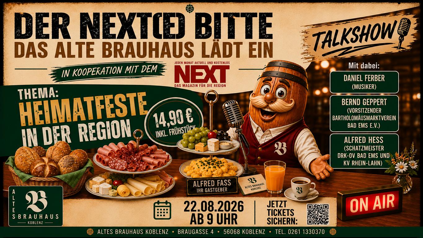 Der NEXT(e) bitte Talkshow mit Frühstück Der NEXTe bitte Altes Brauhaus Koblenz Talkshow August